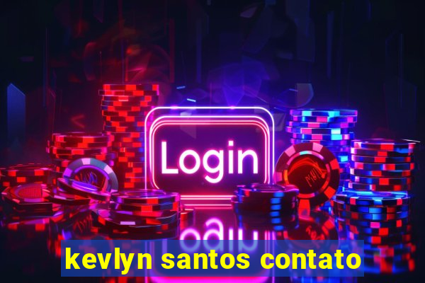 kevlyn santos contato